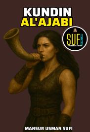 KUNDIN AL'AJABI BOOK 1 COMPLETE BY MANSUR USMAN SUFI .pdf