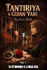 TANTIRIYA A GIDAN YARI Part 3 by Asma baffa.txt