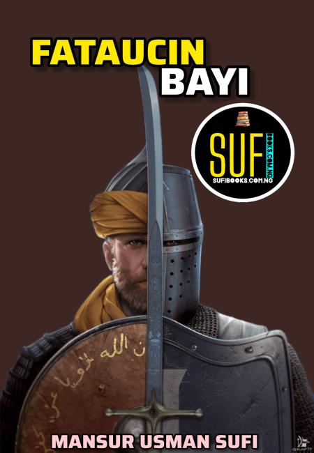 FATAUCIN BAYI Littafin Yaki by Mansur Usman Sufi .pdf