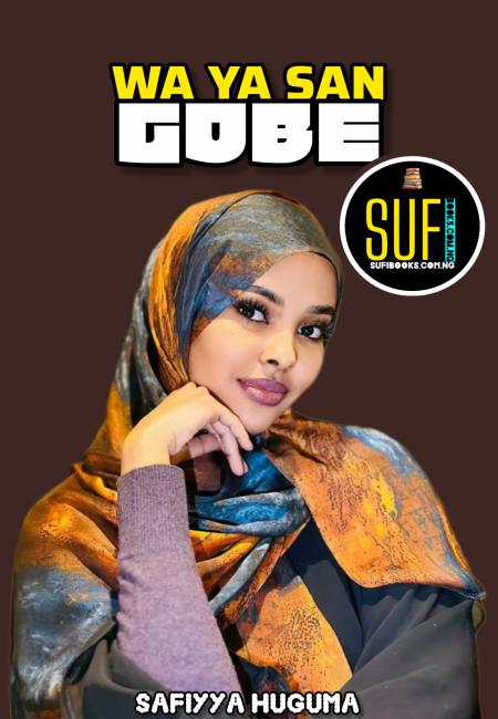 Wa Yasan Gobe Compelet Book by Safiya Abdullahi Musa Huguma .pdf